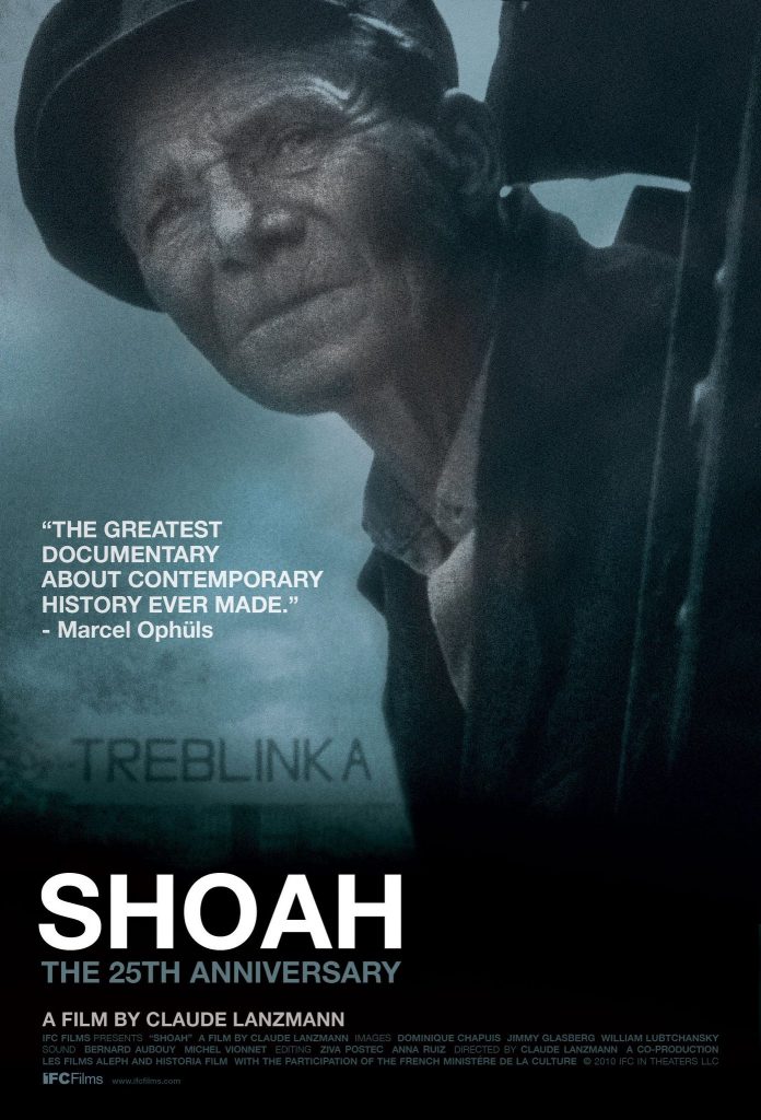 January 27 - HOLOCAUST REMEMBRANCE DAY: SHOAH - a film that tore the skin from our illusions
